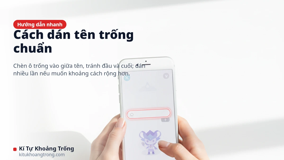 Cách dán tên trống chuẩn trong game Cách dán kí tự khoảng trống tạo tên trống chuẩn trong game